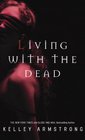 Living with the Dead (Women of the Otherworld, Bk 9)