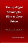 TwentyEight Meaningful Ways to Love Others