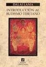 Introduccion al Budismo Tibetano/ Introduction to Tibetan Buddhism