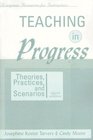 Teaching in Progress  Theories Practices and Scenarios