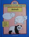Animals 60 Things I Can Draw