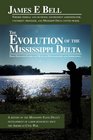 The Evolution of the Mississippi Delta From Exploited Labor and Mules to Mechanization and Agribusiness