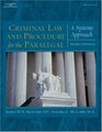 Criminal Law and Procedure For the Paralegal  A Systems Approach
