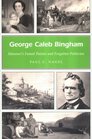 George Caleb Bingham Missouri's Famed Painter And Forgotten Politician