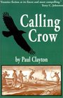 Calling Crow