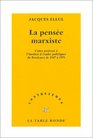 La Pense marxiste  Cours profess  l'Institut d'tudes politiques de Bordeaux de 1947  1979