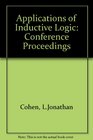 Applications of Inductive Logic Proceedings of a Conference at the Queen's College Oxford August 214 1978