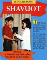 Let's Celebrate Shavuot