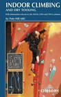 Indoor Climbing and Dry Tooling With information relevant to the NICAS CWA and CWLA schemes