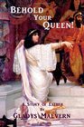 Behold Your Queen!: A Story of Esther