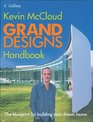 Grand Designs Handbook The Blueprint for Building Your Dream Home