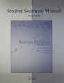 Student Solutions Manual for Use with Business Statistics in Practice