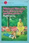 Mildred Murphy how does your garden grow