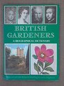 British Gardeners A Biographical Dictionary