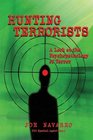 Hunting Terrorists A Look at the Psychopathology of Terror