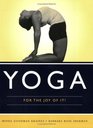 Yoga for the Joy of It
