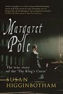 Margaret Pole: The Countess in the Tower