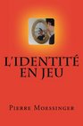 L'identit en jeu