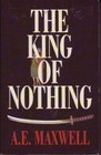 The King of Nothing