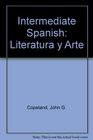 Intermediate Spanish Literatura y Arte
