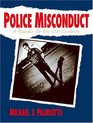 Police Misconduct A Reader for the 21st Century