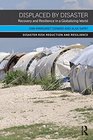 Displaced by Disaster Recovery and Resilience in a Globalizing World