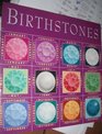 Birthstones Make Your Own Birthstone Ring and Other Projects/Book and Ring Kit