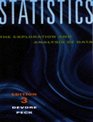 Statistics The Exploration and Analysis of Data