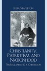 Christianity Patriotism and Nationhood The England of G K Chesterton
