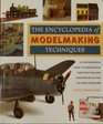 The Encyclopedia of Modelmaking Techniques
