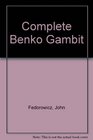 The Complete Benko Gambit Second Edition