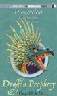 The Dragon Prophecy The Dragonology Chronicles Volume 4