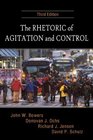The Rhetoric of Agitation and Control