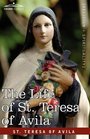 The Life of St Teresa of Avila