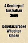 A Century of Australian Song