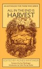 All in the End Is Harvest An Anthology for Those Who Grieve