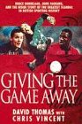 Giving the Game Away Grobbelaar Fashanu and Football's Biggest Scandal