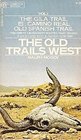 The Old Trails West Volume One