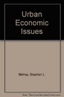 Urban Economic Issues Readings and Analysis
