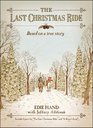 The Last Christmas Ride A Novella