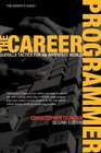 The Career Programmer Guerilla Tactics for an Imperfect World Second Edition