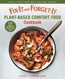 FixIt and ForgetIt PlantBased Comfort Food Cookbook 127 Healthy Instant Pot  Slow Cooker Meals