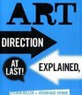 Art Direction Explained At Last