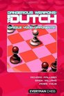 Dangerous Weapons: The Dutch: Dazzle Your Opponents! (Everyman Chess Series)