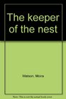 The keeper of the nest