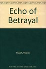 Echo of Betrayal