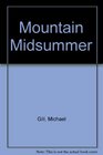 Mountain Midsummer
