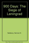 900 Days The Siege of Leningrad