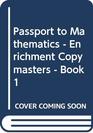 Passport to Mathematics  Enrichment Copymasters  Book 1