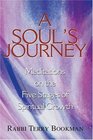 A Soul's Journey  Meditations on the Five Stages of Spiritual Growth
